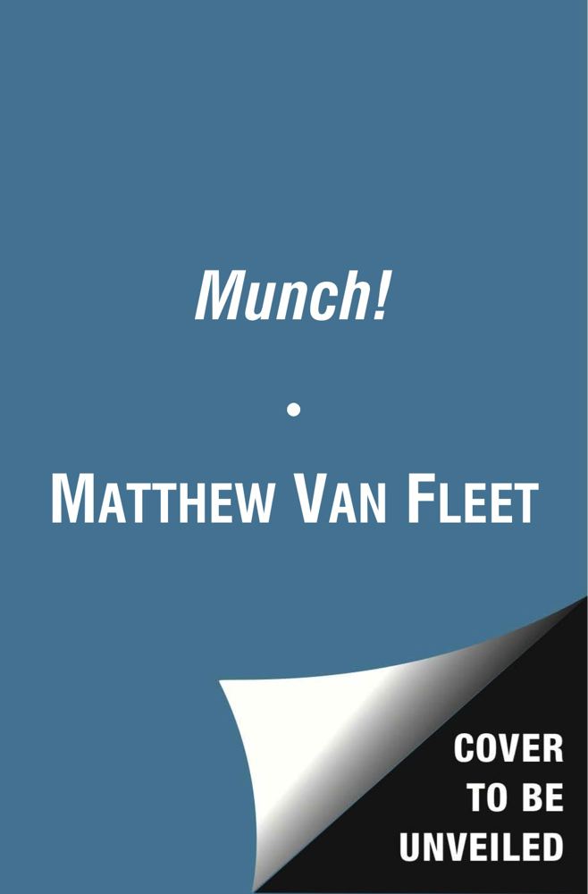 Matthew Van Fleet/Munch!